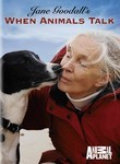Jane Goodall's When Animals Talk