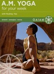 A.M. Yoga for Your Week