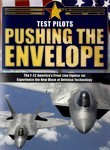 Test Pilots: Pushing the Envelope