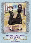 Maria Watches Over Us: Season 1