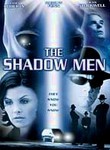 The Shadow Men
