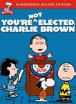You're Not Elected, Charlie Brown
