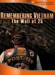 Remembering Vietnam: The Wall at 25