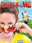 Charlie & Me