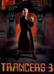 Trancers 3: Deth Lives