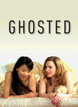 Ghosted