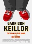 Garrison Keillor : The Man on the Radio in the Red Shoes