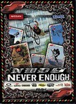 NWD 9: Never Enough