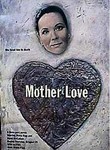 Mother Love