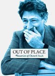 Out of Place: Memories of Edward Said