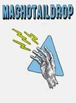 Machotaildrop
