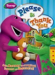 Barney: Please & Thank You