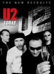 U2: The New Recruits: U2 Today
