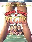 Dumb Luck in Vegas