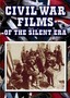 Civil War Films of the Silent Era