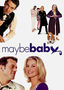 Maybe Baby