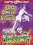 Lost, Lonely and Vicious / Jacktown