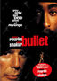 Bullet