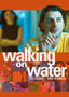 Walking on Water