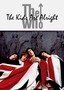 The Who: The Kids Are Alright