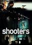 Shooters