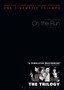 On the Run: Trilogy 1