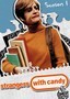 Strangers with Candy: Season 1