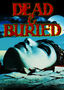 Dead and Buried