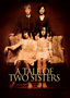 A Tale of Two Sisters