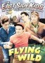 The East Side Kids: Flying Wild