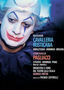 Cavalleria Rusticana / Pagliacci