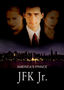 America's Prince: John F. Kennedy Jr.