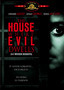 The House Where Evil Dwells