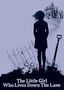 The Little Girl Who Lives Down the Lane