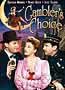 Gambler's Choice