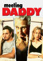 Meeting Daddy