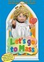 Let's Go to Mass