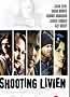 Shooting Livien