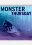 Monster Thursday
