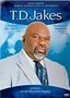 T.D. Jakes: Living with Restrictions