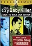 The Cry Baby Killer