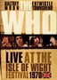 The Who: Isle of Wight Festival: 1970