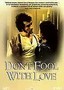 Don't Fool with Love
