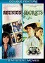 Reunion / Secrets