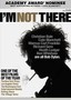 I'm Not There