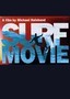 Surf Movie: Reels 1 - 14
