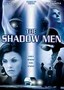 The Shadow Men