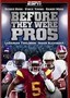 ESPN: Before They Were Pros