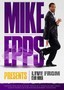 Mike Epps Presents: Live from Club Nokia