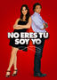 No Eres Tú, Soy Yo